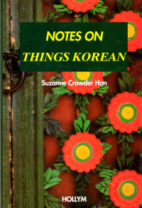 Notes on Things Korean (Revised Edition)