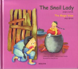 Snail Lady - The Magic Vase (bilingual) Vol. 6
