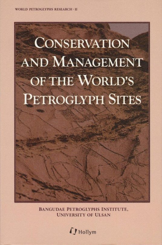 Conservation and Management of the World's Petroglyph Sites