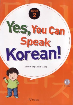 Yes, You Can Speak Korean Book 2