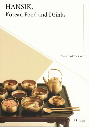 Hansik, Korean Food and Drinks